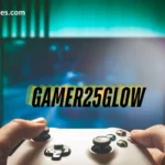 Gamer25Glow