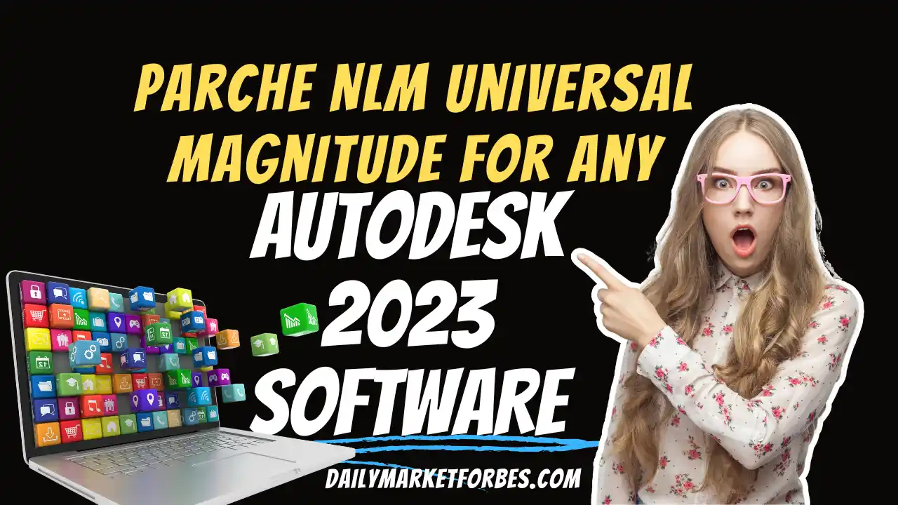 Parche NLM Universal Magnitude for Any Autodesk 2023 Software