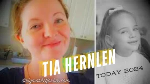 Tia Hernlen Today