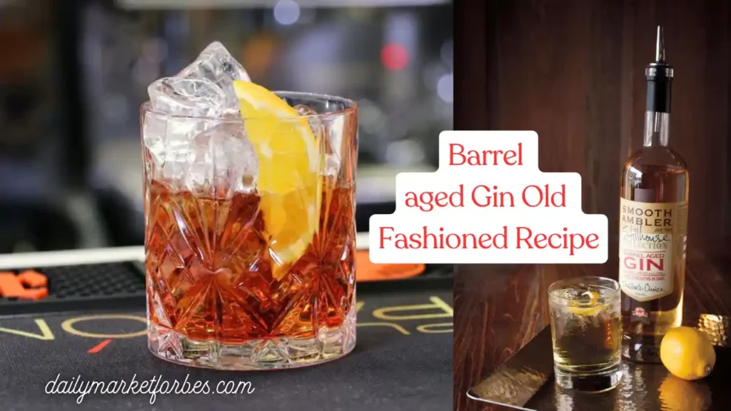 barrel aged gin old fashioned recipe