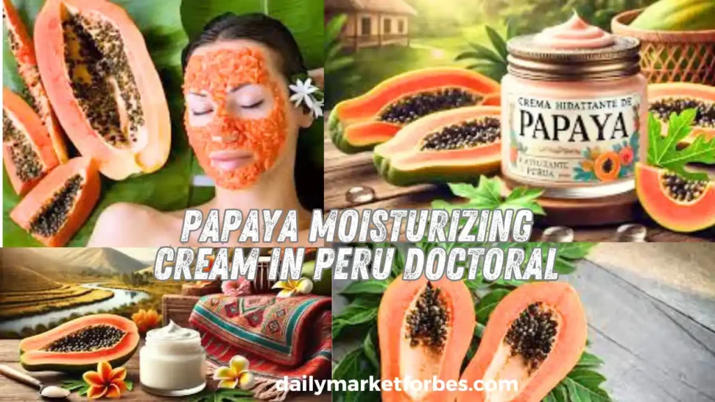 Papaya Moisturizing Cream in Peru Doctoral